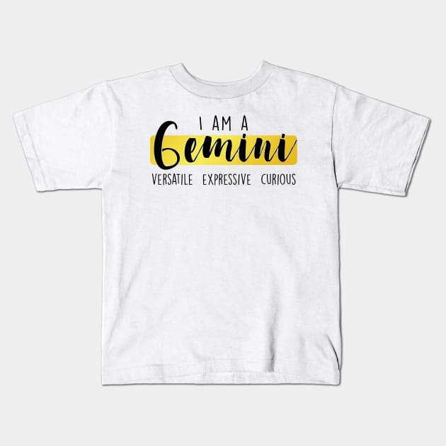 I am a Gemini Kids T-Shirt by MissOstrich